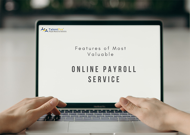 Features of Most Valuable Online Payroll Service